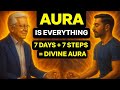 What Is AURA? Build a Magnetic Aura in 7 Days | Unlock God-Like Energy