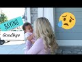 Saying Goodbye to my Sister | Emotional