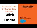 Salesforce Platform Event \u0026 Change Data Capture | Full Demo Video | Streaming API | #platformEvent