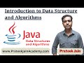 Lecture 1 - Introduction to Data Structure and Algorithms in JAVA | DSA in JAVA by Prateek Jain