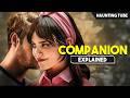 Companion (2025) Best Sci-Fi Horror Movie Explained in Hindi | Haunting Tube
