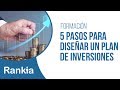 5 pasos para diseñar un plan de inversiones