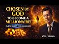God Chose You for Prosperity — Unlock Your Millionaire Mindset | Neville Goddard