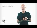 The Cure For Fear | Robin Sharma