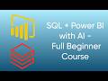 Build Your First AI Data Dashboard | SQL, Databricks \u0026 Power BI for Beginners (Full Free Course)