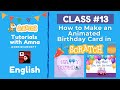 How to Make an Animated Birthday Card in Scratch | Coding for Beginners - Class 13 | #birthday