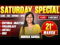 🔥 Saturday Special Live | Editorial Analysis, Vocab \u0026 Article | 21st March, 2026 | Nimisha Bansal