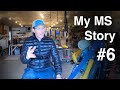 My MS Story, 6th Annual Update