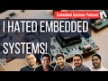 Intro, Why embedded, How Embedded, and where to? | Embedded systems podcast, in Pyjama