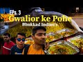 ग्वालियर street Food | Gwalior Food Tour | Bhukkad Indians