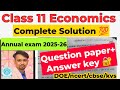 Class 11 economics annual exam paper with Complete Solution 2026 / economics answer key 2026 /11th 