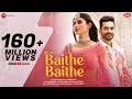 Baithe Baithe - Mouni Roy, Angad | Meet Bros ft Stebin Ben, Danish, Aishwarya| Zee Music Originals