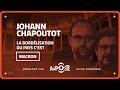 Johann Chapoutot: «la bordélisation du pays, c’est Macron»