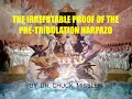 The Irrefutable Proof of the Pre-Tribulation Harpazo - By Dr. Chuck Missler