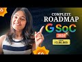 GSoc 2026 Complete Roadmap | Beginner friendly | Free Resources