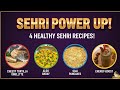 4 Quick \u0026 Healthy Sehri Recipes to Stay Full All Day! | Ramadan 2026