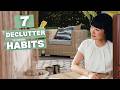 7 Habits That Keep Your Home Clutter Free (No, You Don't Have to Become a Minimalist)