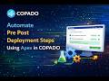 #9 From Manual to Automated: COPADO Deployment Workflow #cicd