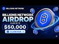 Billions Network Airdrop is LIVE! 🚀 How to Claim $BILL \u0026 Maximize Rewards!