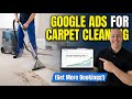 The ONLY Google Ads Tutorial For Carpet Cleaners You Need (To Get Carpet Cleaning Leads in 2026)