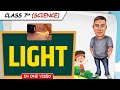 Light || Full Chapter in 1 Video || Class 7th Science || Junoon Batch
