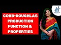 Cobb Doughlas Production Function and Properties youtube