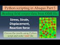 Reading field output data from Abaqus output files using python | Python scripting in Abaqus part-5