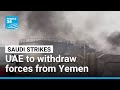 UAE to withdraw remaining forces from Yemen following Saudi strike • FRANCE 24 English