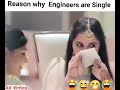 Why engineers are singLe😀