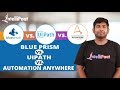 Blue Prism vs UiPath vs Automation Anywhere | RPA Tools Comparison | Intellipaat