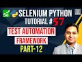 Selenium Python Tutorial #57 - Create Test Automation Framework- Part 12