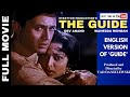 THE GUIDE | Full Movie | ENGLISH VERSION | DEV ANAND, WAHEEDA REHMAN