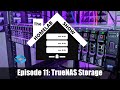 The Homelab Show Episode 11: TrueNAS Storage