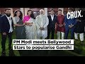 Narendra Modi Meets Bollywood Stars, Discusses Gandhi | CRUX