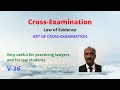 Cross-Examination of Witnesses / Definition / Example / Law of Evidence