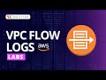 VPC Flow Logs - A Quick and Easy Tutorial | AWS VPC Flow Logs | Whizlabs