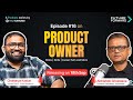 🎙️ Product Owner – Roles, Skills, Career Path and More | FutureForward Techcanvass