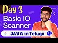 Day 3 : Basic IO \u0026 Scanner Class in Telugu | Java Course in Telugu | Vamsi Bhavani