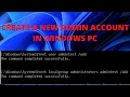 Create a New Administrator Using CMD in Windows 10 \u0026 Windows 11