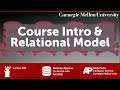CMU Database Systems - 01 Course introduction \u0026 Relational Data Model (Fall 2018)
