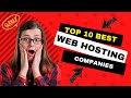 Top 10 Web Hosting Company in 2024 || Blog Tech || Find Which is Best