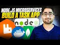 🚀 Build Node.js Microservices with MongoDB, Docker \u0026 RabbitMQ | Build a Task App