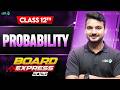 Probability One Shot in 35 Mins | CBSE Class 12 Maths Important Questions For Boards 2025