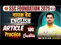 Articles in English Grammar By Sanjeev Thakur Sir | English for SSC CGL, CHSL, CPO, MTS, Steno 2025
