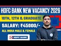 HDFC Bank Recruitment 2026 | HDFC Job Vacancy 2026 | Bank Recruitment 2026 | New Bank Vacancies 2026