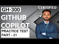 GH-300: GitHub Copilot Practice Test : Part 1