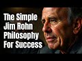 This Simple Jim Rohn Philosophy for Success Changed My Life (It Can For You)