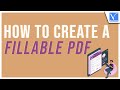 How to Create A Fillable PDF: 6 Best Ways