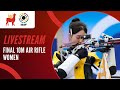 Livestream - 10m Air Rifle Women Final - ISSF World Cup Lima