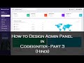 Admin Panel Design in Codeigniter | March 2022 | Chapter #3
